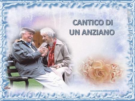 www.cassano-addaonmymind.it Benedetti quelli che mi guardano con simpatia.