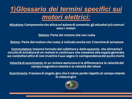 1)Glossario dei termini specifici sui motori elettrici: