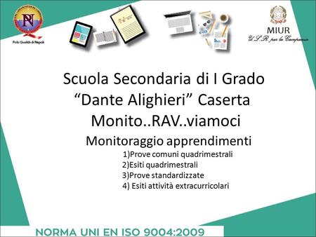 Scuola Secondaria di I Grado “Dante Alighieri” Caserta Monito. RAV