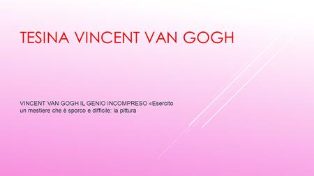 Tesina Vincent Van gogh