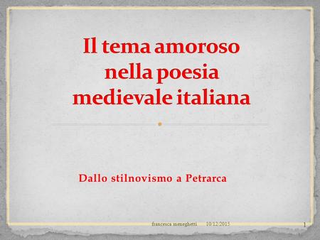 Il tema amoroso nella poesia medievale italiana