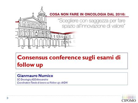 Consensus conference sugli esami di follow up