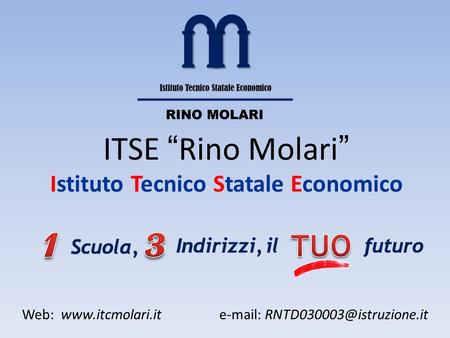 ITSE “Rino Molari” Istituto Tecnico Statale Economico