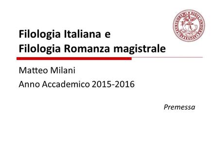 Filologia Italiana e Filologia Romanza magistrale