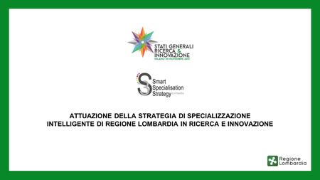 ATTUAZIONE DELLA STRATEGIA DI SPECIALIZZAZIONE