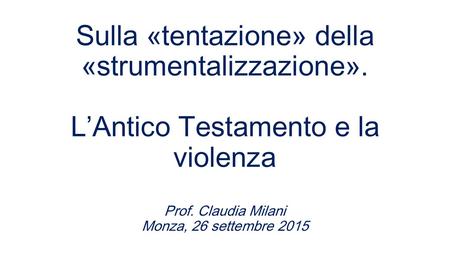 Sulla «tentazione» della «strumentalizzazione»