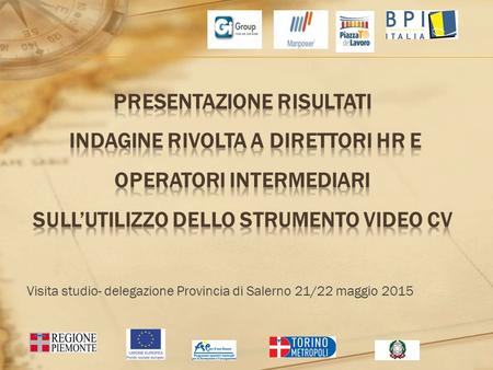 Visita studio- delegazione Provincia di Salerno 21/22 maggio 2015.