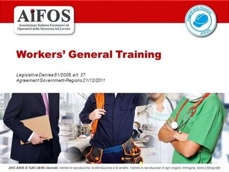 Workers’ General Training