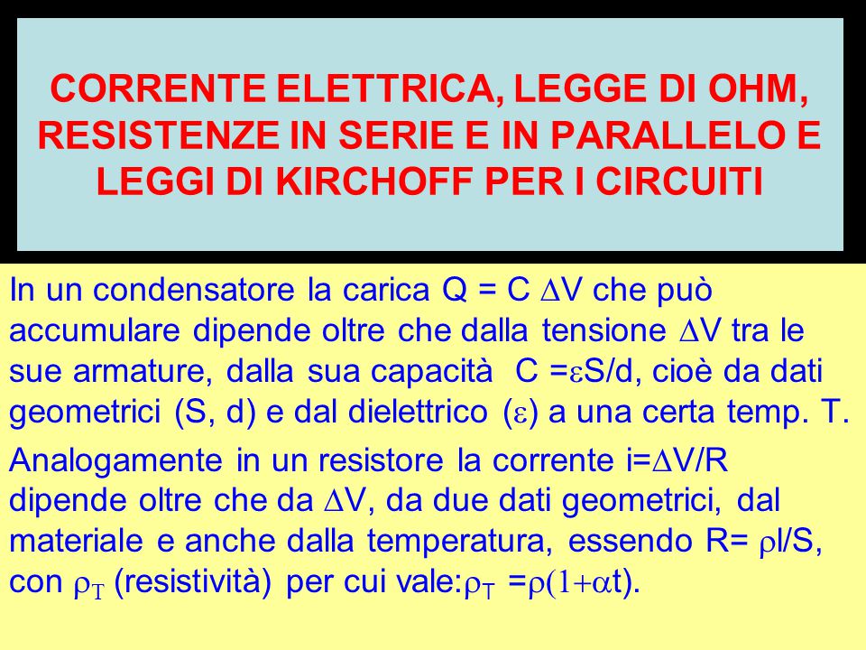 Circuito elettrico, componenti elementari, nodi e maglie, legge di Ohm