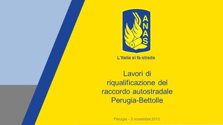 Lavori di riqualificazione del raccordo autostradale Perugia-Bettolle