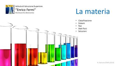 La materia ‘’Enrico Fermi’’ Istituto di Istruzione Superiore