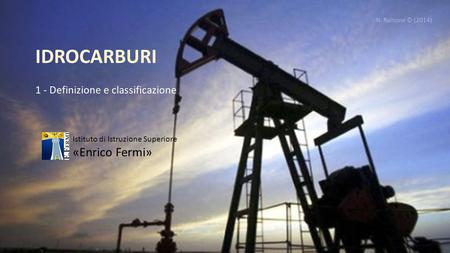 IDROCARBURI «Enrico Fermi» 1 - Definizione e classificazione