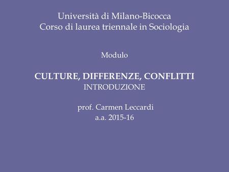 Università di Milano-Bicocca Corso di laurea triennale in Sociologia