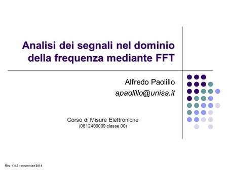 Analisi dei segnali nel dominio della frequenza mediante FFT
