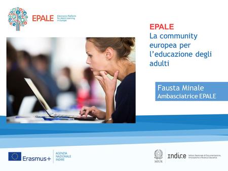 Fausta Minale Ambasciatrice EPALE EPALE La community europea per l’educazione degli adulti.