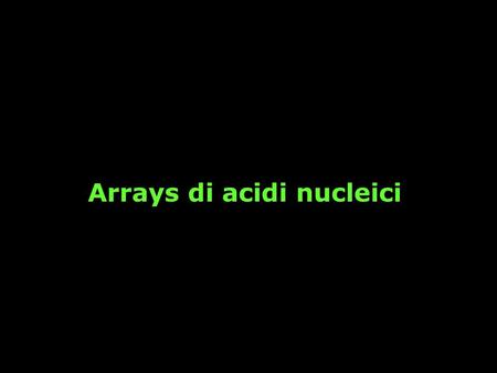 Arrays di acidi nucleici