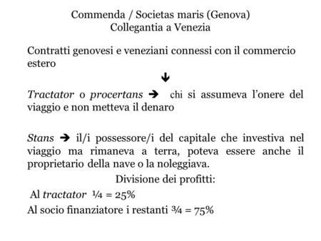 Commenda / Societas maris (Genova) Collegantia a Venezia