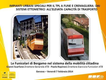 Le Funicolari di Bergamo nel sistema della mobilità cittadina