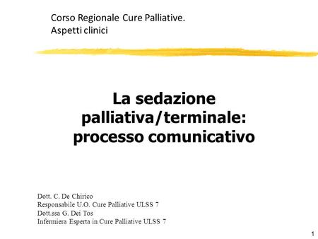 La sedazione palliativa/terminale: processo comunicativo