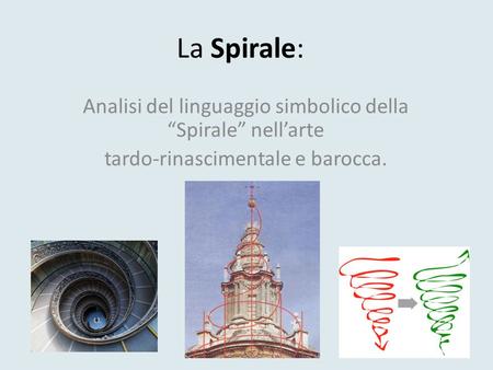 La Spirale: Analisi del linguaggio simbolico della “Spirale” nell’arte
