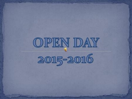 OPEN DAY 2015-2016.