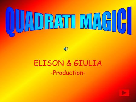 ELISON & GIULIA -Production-