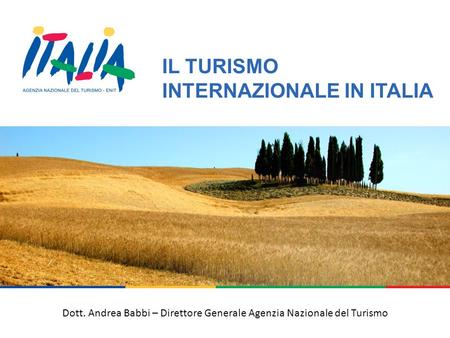 IL TURISMO INTERNAZIONALE IN ITALIA