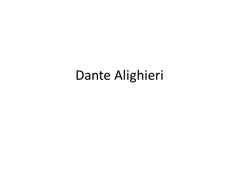 Dante Alighieri. ppt video online scaricare