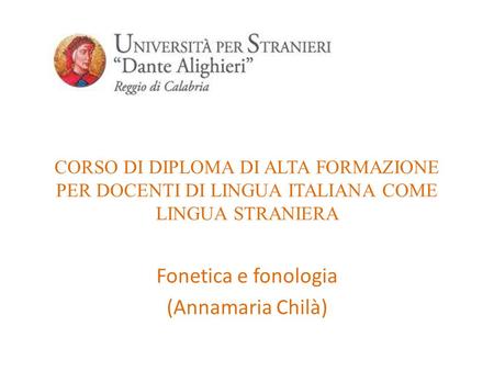 Fonetica e fonologia (Annamaria Chilà)