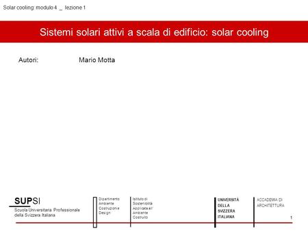 Sistemi solari attivi a scala di edificio: solar cooling