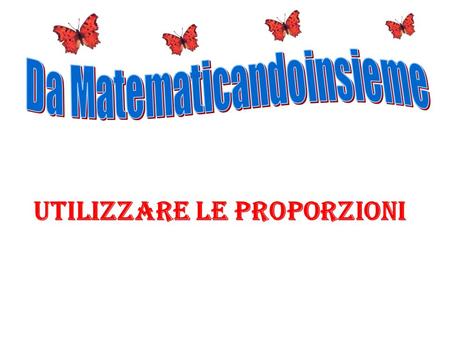 Utilizzare le Proporzioni