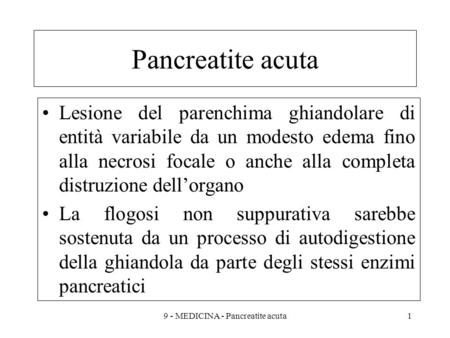 9 - MEDICINA - Pancreatite acuta