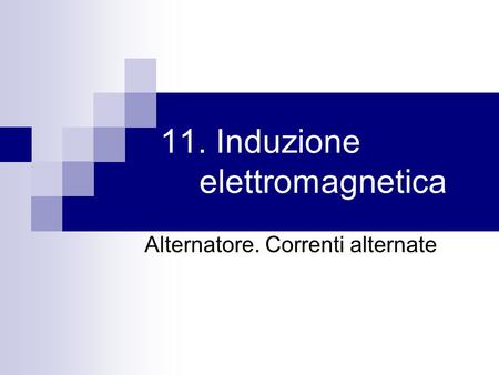11. Induzione elettromagnetica