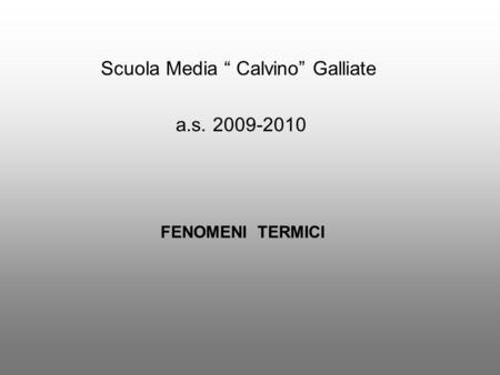 Scuola Media “ Calvino” Galliate