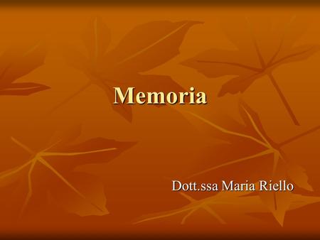 Memoria Dott.ssa Maria Riello.