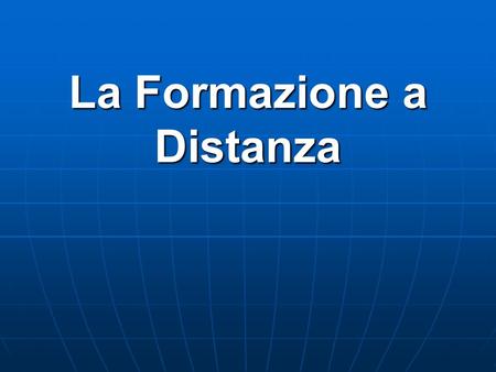 La Formazione a Distanza