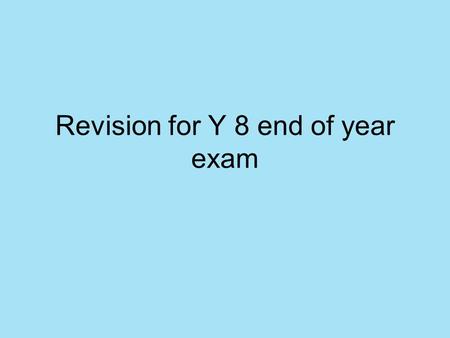 Revision for Y 8 end of year exam. Ricevo ___ alla settimana al mese dai mei genitori dal mio padre dalla mia zia dalla mia madre 10 15 20 5 7 Ricevi.