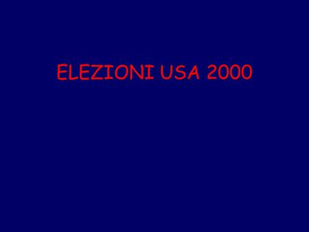 ELEZIONI USA 2000.