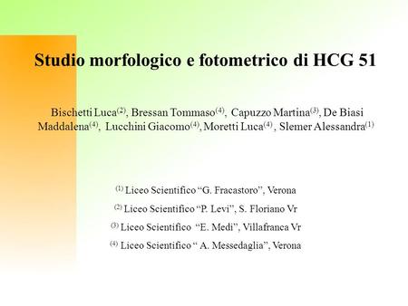 Studio morfologico e fotometrico di HCG 51