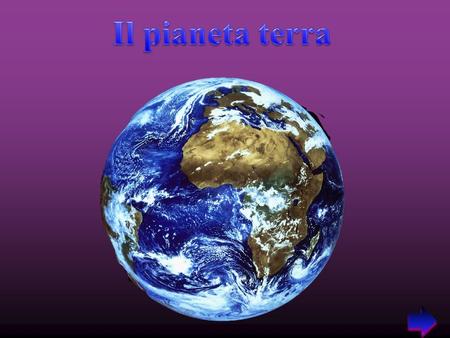 La terra è uno dei nove pianeti del sistema solare