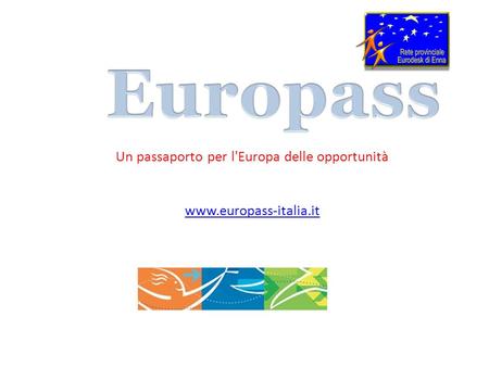 Un passaporto per l'Europa delle opportunità