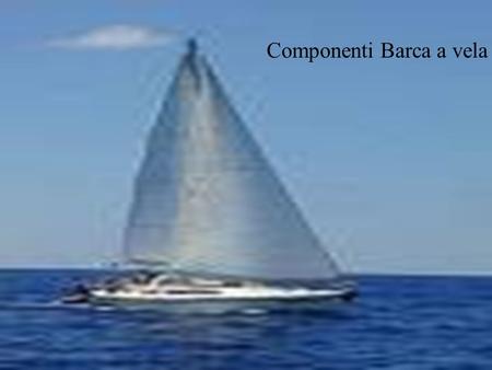 Componenti Barca a vela