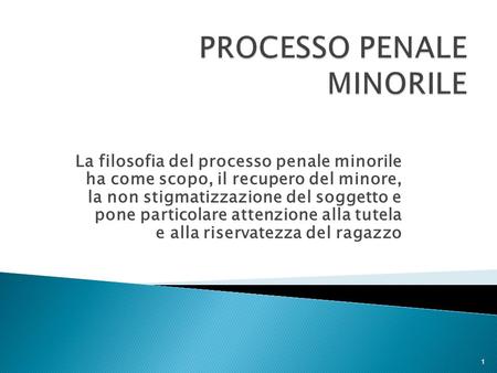 PROCESSO PENALE MINORILE