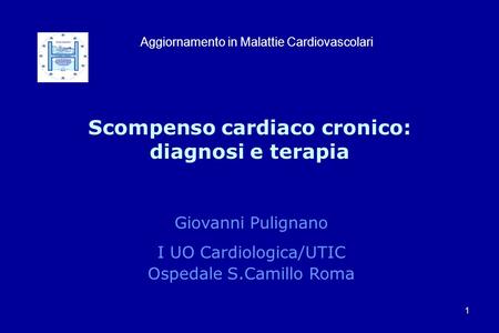 Scompenso cardiaco cronico: diagnosi e terapia