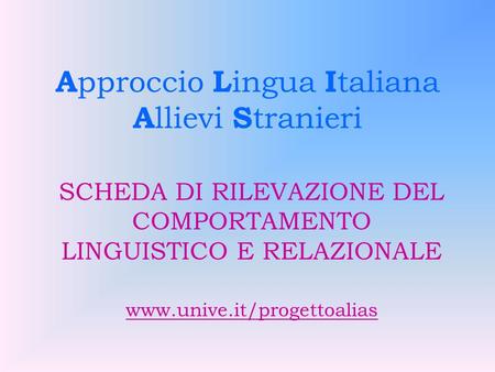 Approccio Lingua Italiana Allievi Stranieri