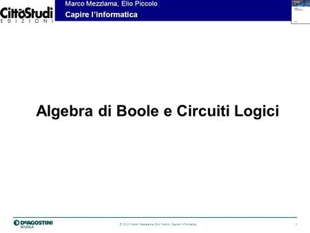 Algebra di Boole e Circuiti Logici