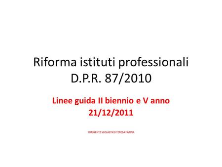 Riforma istituti professionali D.P.R. 87/2010