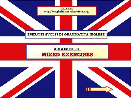 ESERCIZI SVOLTI DI GRAMMATICA INGLESE