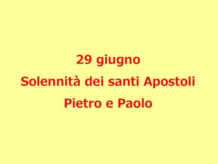 Solennità dei santi Apostoli