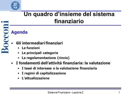 Un quadro d’insieme del sistema finanziario